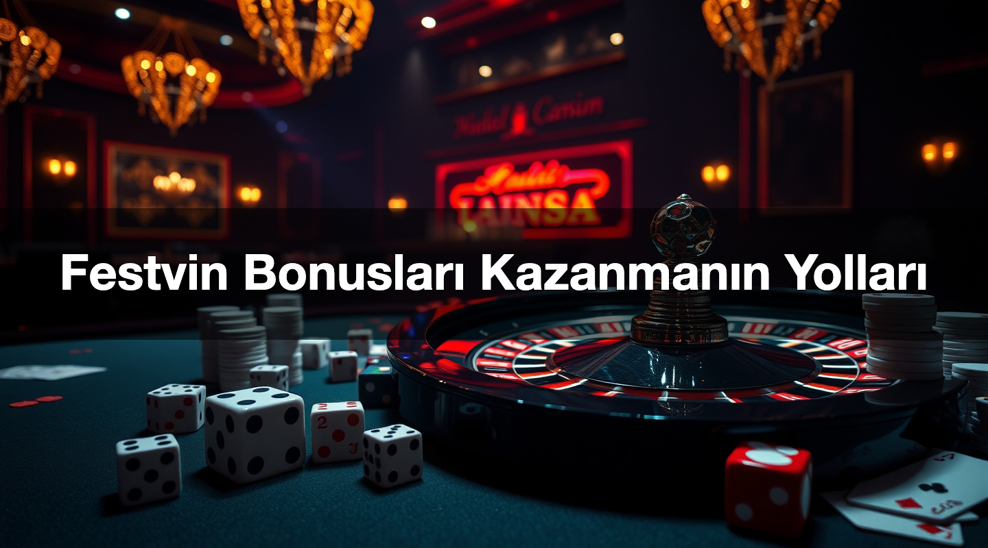 festvin bonuslar kazanman n yollar 1779834485162
