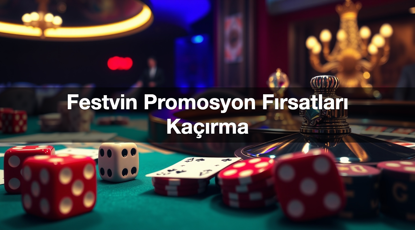 festvin promosyon f rsatlar ka rma 1779834886619